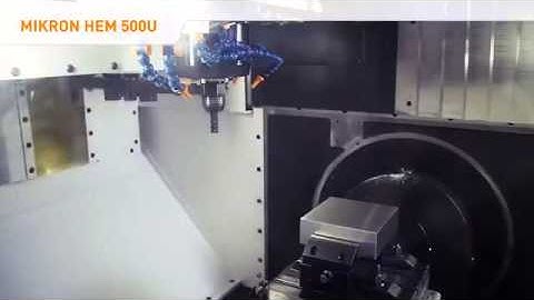 GF Machining Solutions   MIKRON HEM 500U