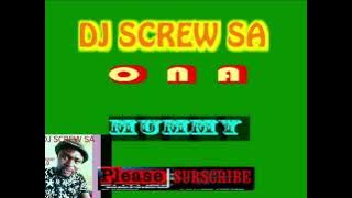 DJ SCREW - ONA MUMMY