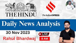 The Hindu | Daily Editorial and News Analysis | 30 November 2023| UPSC CSE'24 | Rahul Bhardwaj