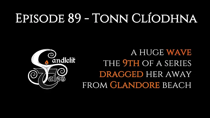 Tonn Clodhna - IRISH MYTHOLOGY STORYTELLING PODCAS...