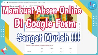 Cara Membuat Absen Online di Google Form