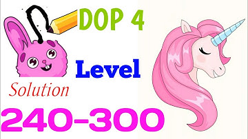 Dop 4 draw one part gamplay Level 240- 300  Walkthrough Solution