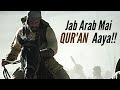Jab arab mai quran aaya with visuals of omar series  engineer muhammad ali mirza