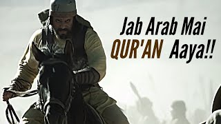 Jab Arab Mai QUR'AN Aaya! [With Visuals Of OMAR SERIES] - Engineer Muhammad Ali Mirza