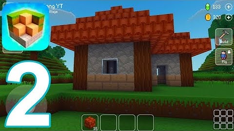 Block Craft 3D: Building Game - Gameplay Walkthrough Part 2 - Small House (Android, iOS)