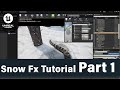 Snow Fx Tutorial Part 1