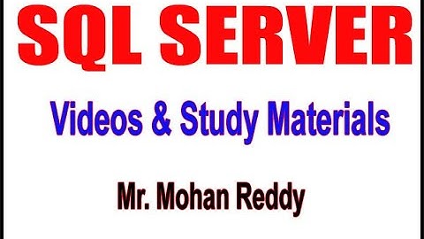 SQL Server | SQL Server Videos | Session - 5: Identity  | by Mohan Reddy