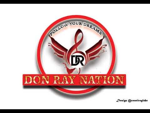 05.Don Ray-You Dong Ndem ft Shanzy,Neglect Buri,Mic Monsta [Produced by DijayKarl]