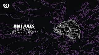 Jimi Jules - Midnight Juggernaut
