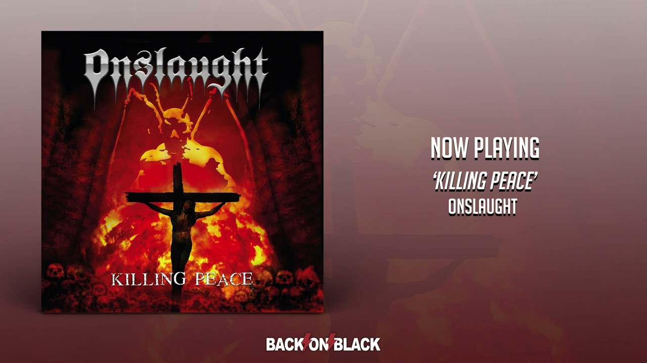 Onslaught - Killing Peace - YouTube