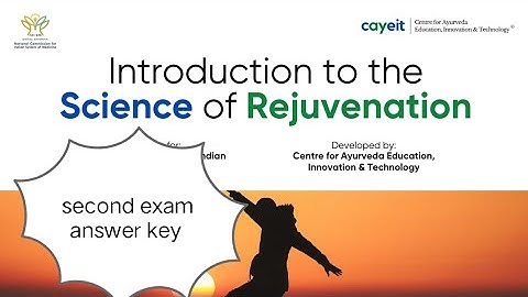 Introduction to the science of rejuvenation #ayurveda #2024#bams #second answer key
