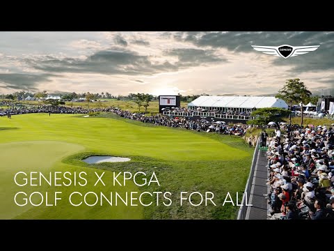 GENESIS X KPGA | GOLF CONNECTS FOR ALL