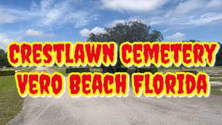 Crestlawn - Vero Beach Florida Cemetery