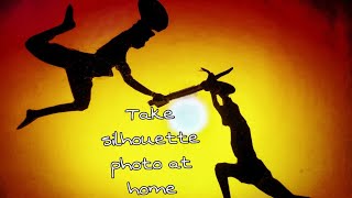 TAKE SILHOUETTE PHOTO AT THE HOME | CREATIVE PHOTOGRAPHY IDEAS |VIRAL PHOTOS |FREEZE THE SECONDS