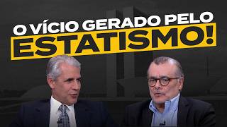 O Brasil viciado no estatismo vai sobreviver? - ENTREVISTA COM D'AVILA