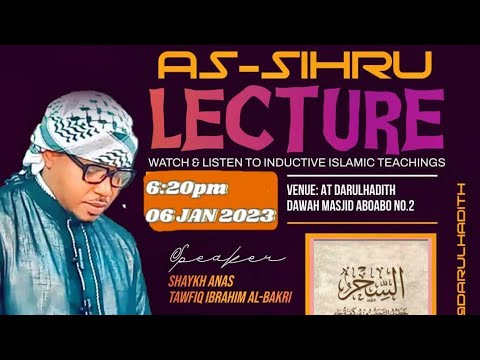 AS SIHR LECTURE VOL 2 Date 24 Jumada Khair 1445 06 01 2024