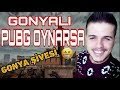 Gonyali pubg oynarsa  gonya ves pubg mobile