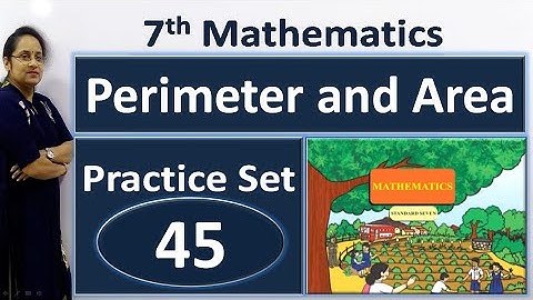 7th Math Practice set 45 | Class 7 Math Practice Set 45 | 7th Math Perimeter and Area