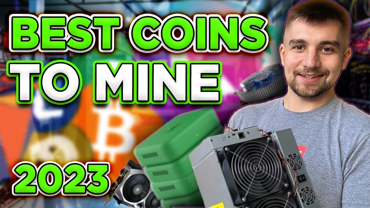 The BEST Coins to Mine in 2023!