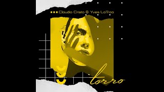 Claudio Cristo & Yves LaTroa -- Torro (Original Radio Edit)