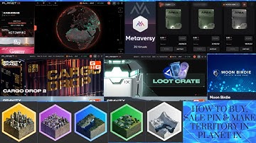 Planet IX training Video. How to Buy, Sale PIX & make Territory in Planet IX, "Part-3"