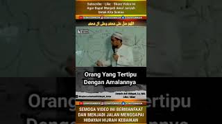Orang-Orang Yang Tertipu Dengan Amalannya.