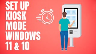 how to set up kiosk mode on windows 11?