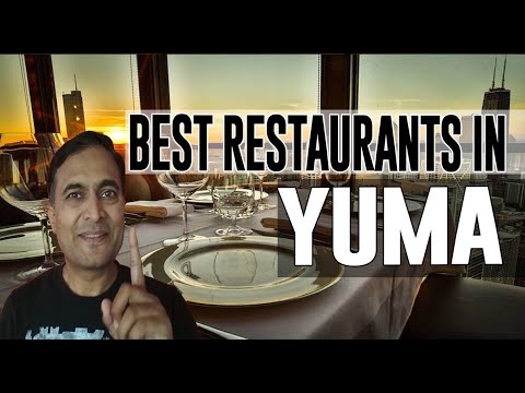 Best Restaurants and Places to Eat in Yuma, Arizona AZ - YouTube