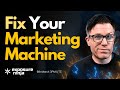 How To Fix Your Marketing Machine (and Convert More Traffic)