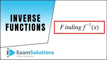 Inverse functions : Introduction : ExamSolutions
