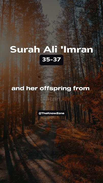 surah-ali-imran-the-quran-chapter-3-verse-35-37-english