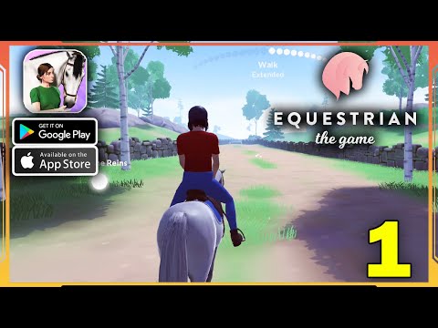 Equestrian the Game Gameplay Walkthrough (Android, iOS) - Part 1