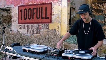 Soulful - Deep Drum & Bass Vinyl Mix / 100FULL \ Electronic Music in Abandoned Places