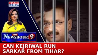 Will CM Arvind Kejriwal Run ‘Dilli Sarkar’ From ‘Tihar’? ED Claims ‘He’s Deflecting Onus’ I Newshour