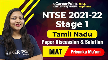 NTSE 2021-22 Stage 1 | Tamil Nadu Paper Discussion & Solution | MAT by Priyanka Sharma (PS Ma
