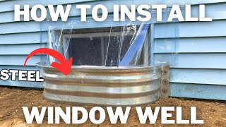 How To Install Window Well