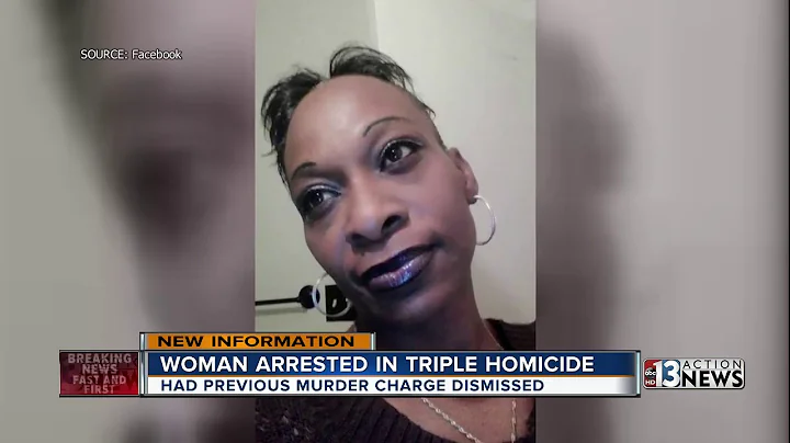 Woman arrested in triple homicide had prior murder charge dismissed