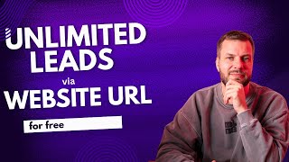 How to Get Unlimited Leads from Just Your Website URL