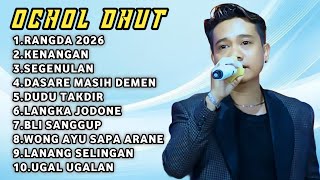 Download lagu LATEST FULL ALBUM 2026 OCHOL DHUT RANGDA 2026 - MEMORIES - SEGENULAN