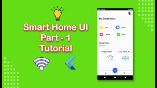 Build an IoT App UI in Flutter | Smart Home UI in Flutter [Part 1] | Easy Flutter Tutorials