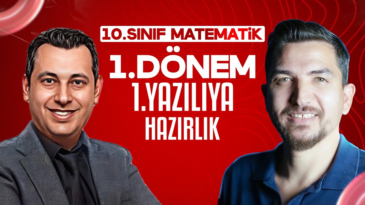 10. Sınıf Matematik Yazılıya Hazırlık - 1. Dönem 1. Yazılı | İlyas Güneş