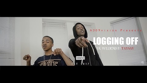 OTE YK f/ Taysav - Logging Off  (Official Video)  Shot By @a309vision