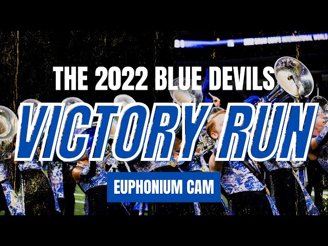 The Blue Devils 2022 - Victory Run Headcam (Euphonium) - YouTube