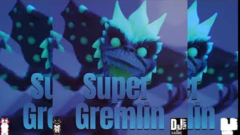 DJ Taffy - Super Gremlin [Bouyon Remix]