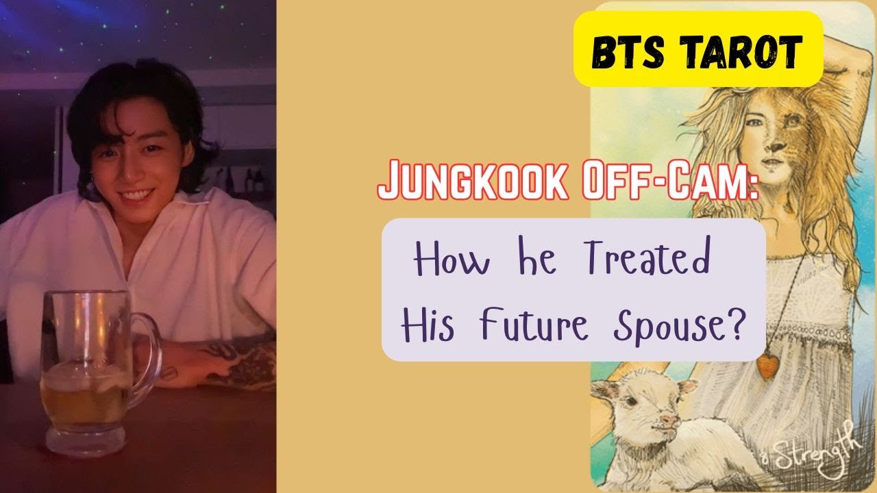 [BTS TAROT] Jungkook's Off-Cam Behavior to His Future Spouse (Redemption video)