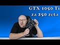 TEST karty z Chin - GTX 1050 Ti za 250 złotych!