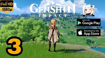 Genshin Impact Gameplay Walkthrough (Android, iOS) - Part 3