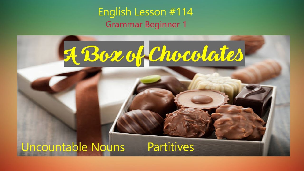 English Lesson #114; Partitives, Uncountable Nouns - A Box of ...