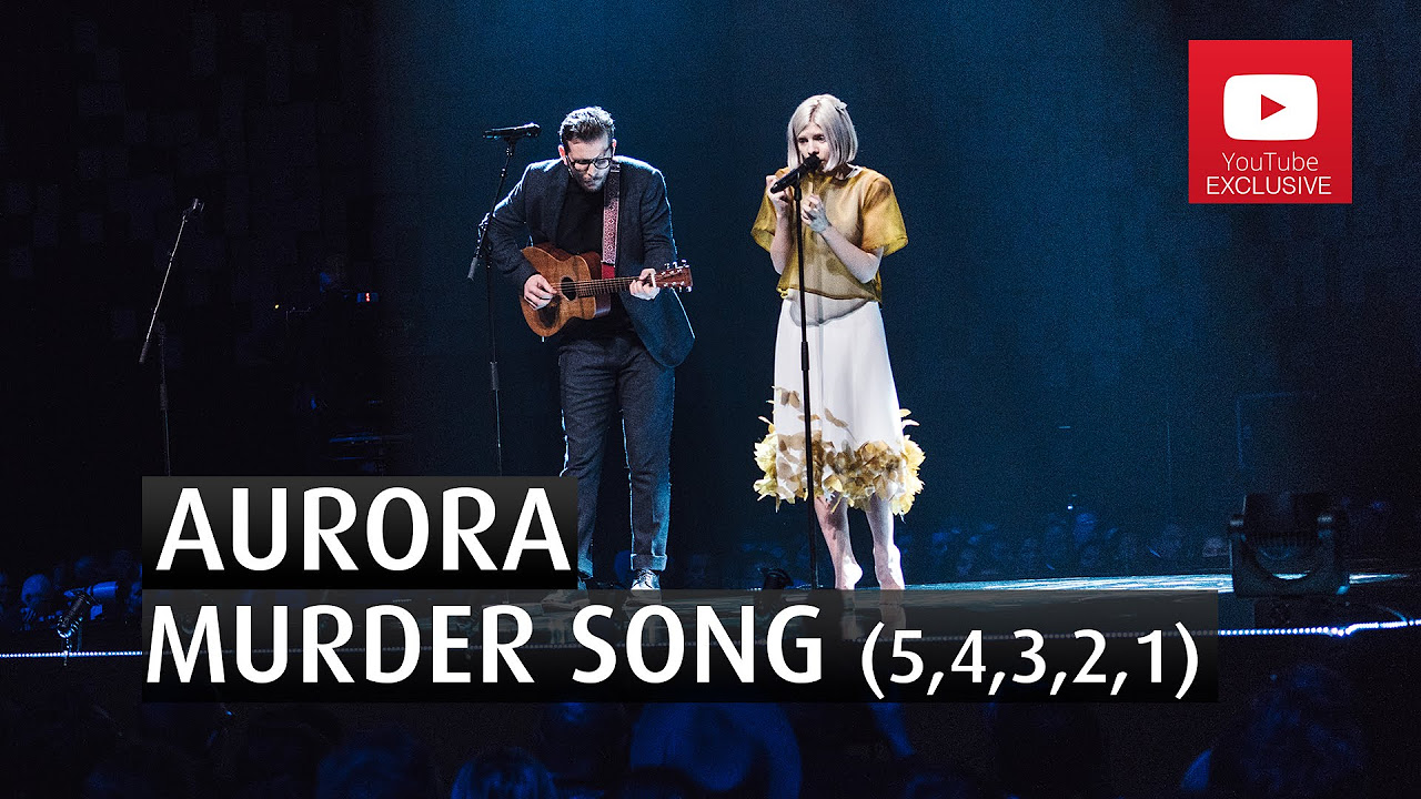 AURORA   MURDER SONG 54321   The 2015 Nobel Peace Prize Concert