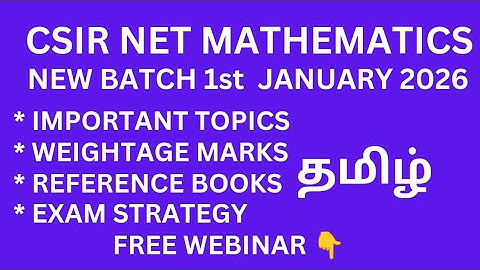 CSIR-NET MATHEMATICS -2026 NEW BATCH -ONLINE CLASS- TAMIL -SYLLABUS-REFERENCE BOOKS- WEIGHTAGE MARK